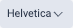 The Font family button that a user accesses to determine the font for text