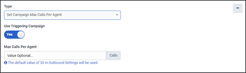 Figure shows selecting the Set Campaign Max Calls Per Agent action for a campaign rule