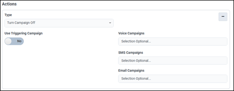 Figure shows configuring the Action type, Turn Campaign off